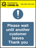 Please wait until another customer leaves, thank you