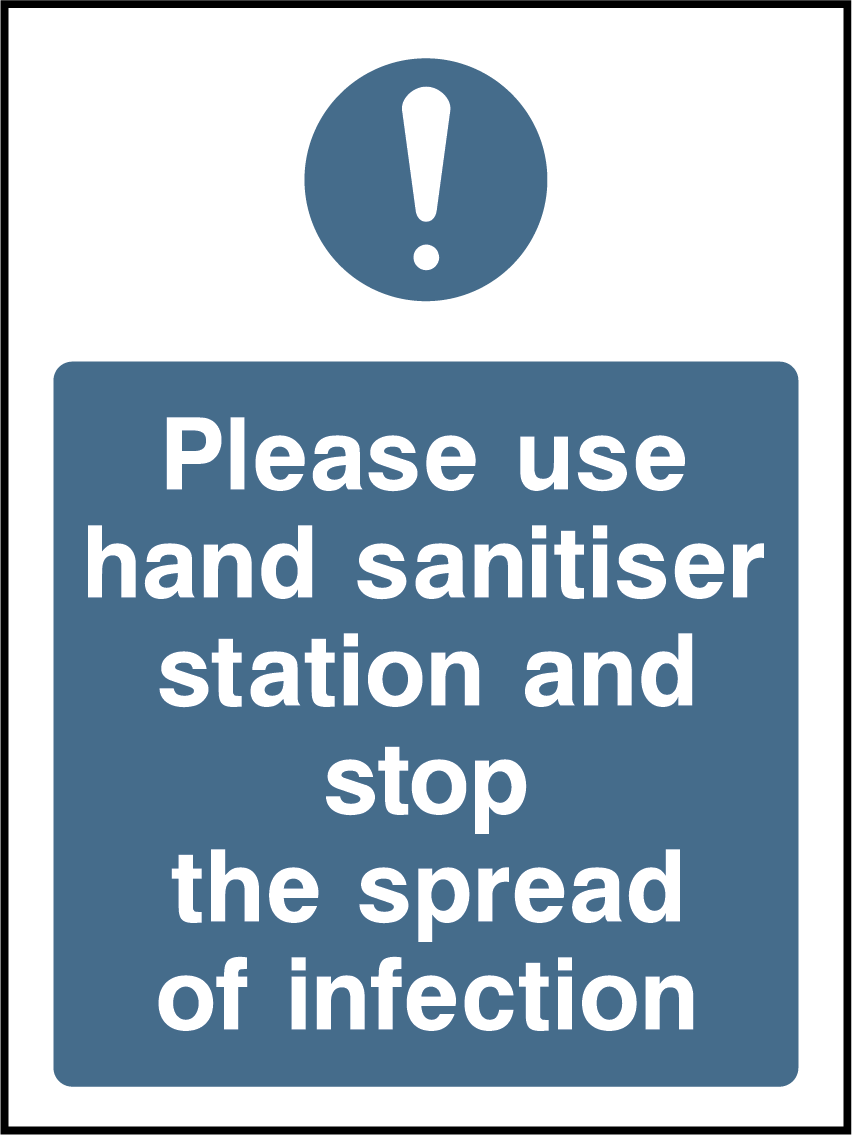 Please use hand sanitiser station and stop the spread of infection