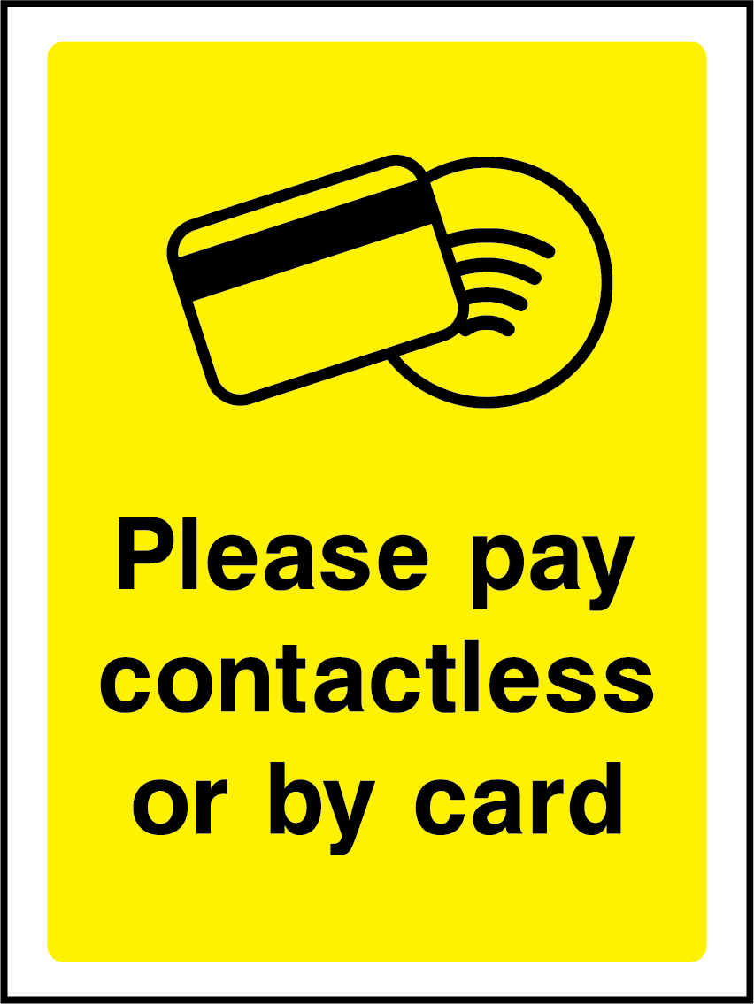 Please pay contactless or by card