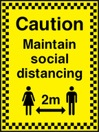 Caution, maintain social distancing (2m)