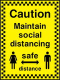 Caution, maintain social distancing (safe distance)