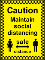 Caution, maintain social distancing (safe distance)