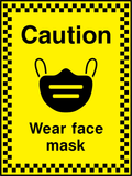 Caution wear face mask