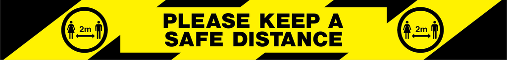 Please keep a safe distance (2m)