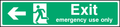 Exit emergency use only (left arrow)