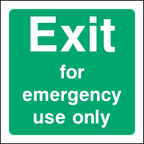 Exit for emergency use only