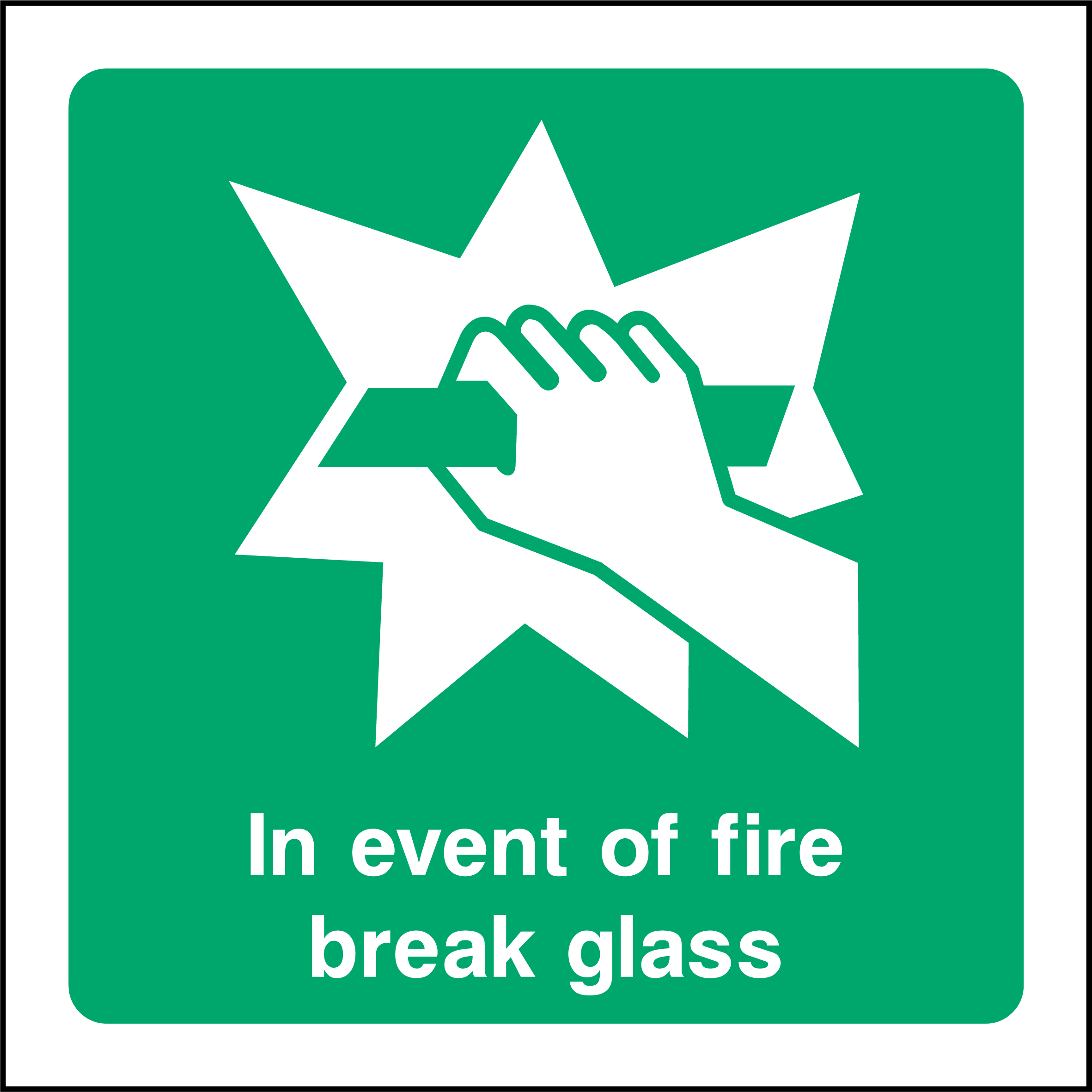 In event of fire break glass