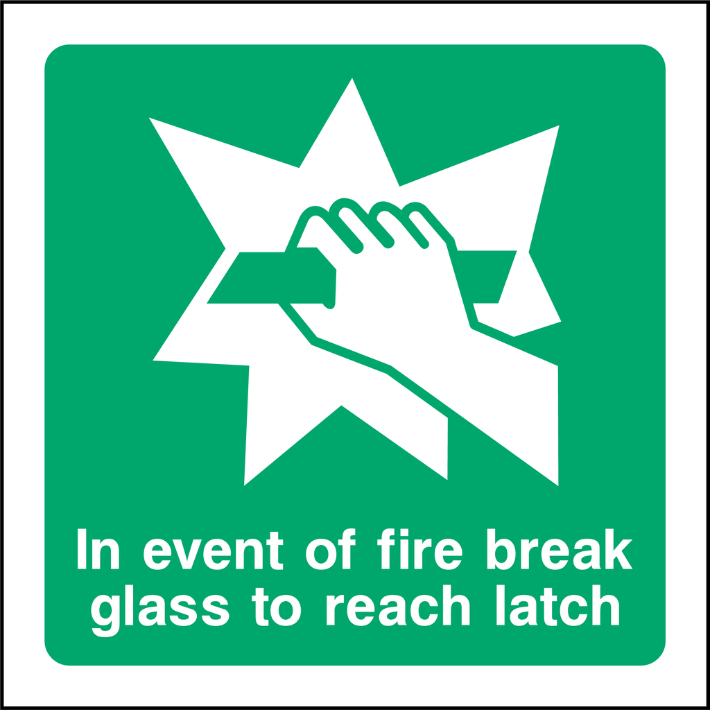 In event of fire break glass to reach latch