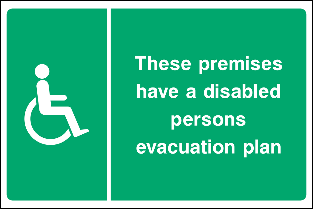 These premises have a disabled persons evacuation plan