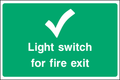 Light switch for fire exit