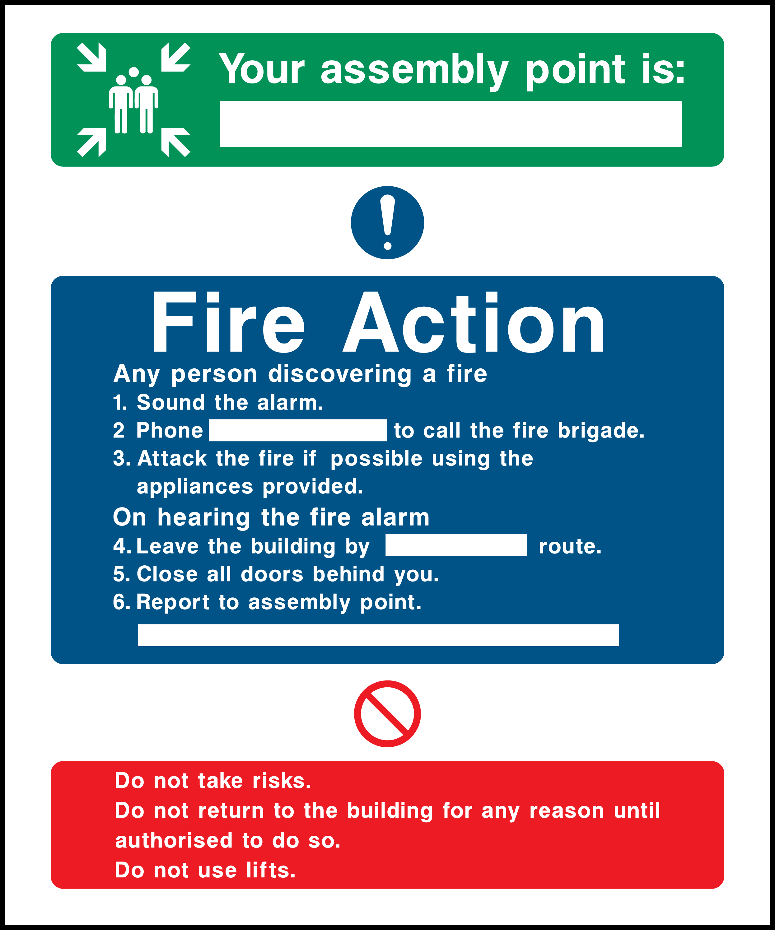 Your assembly point is _ , fire action