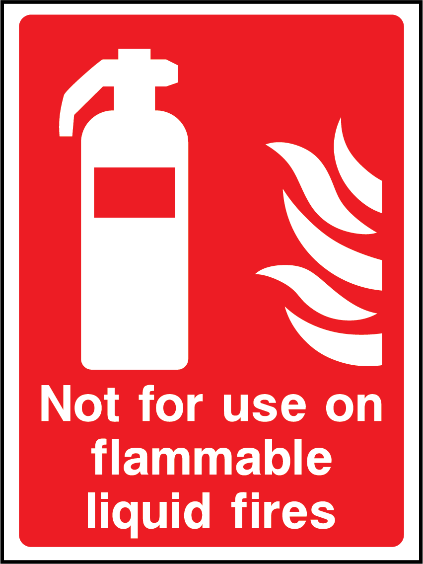 Extinguisher not for flammable liquid use