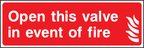 Open this valve in event of fire