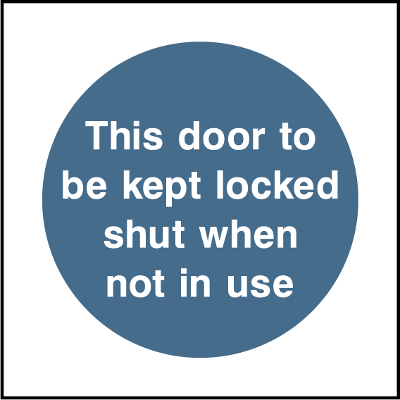 This door to be kept locked shut when not in use
