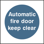 Automatic fire door keep clear