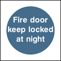 Fire door keep locked at night