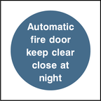 Automatic fire door keep clear close at night