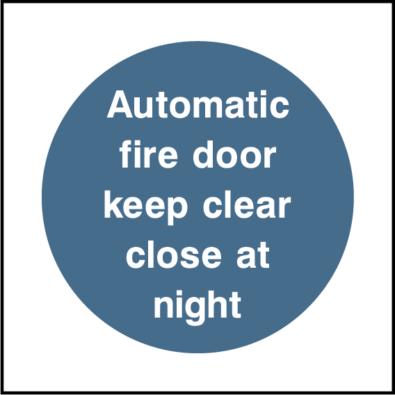 Automatic fire door keep clear close at night