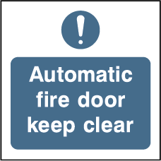 Automatic fire door keep clear