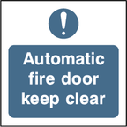 Automatic fire door keep clear